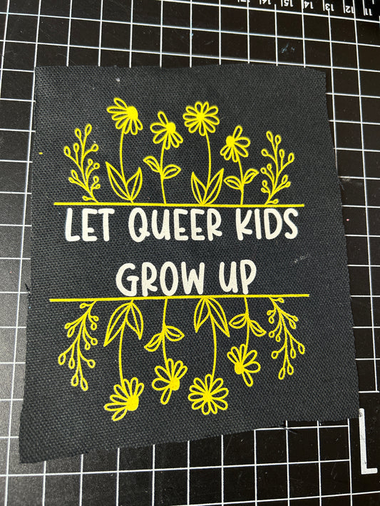 Let queer kids grow up patch