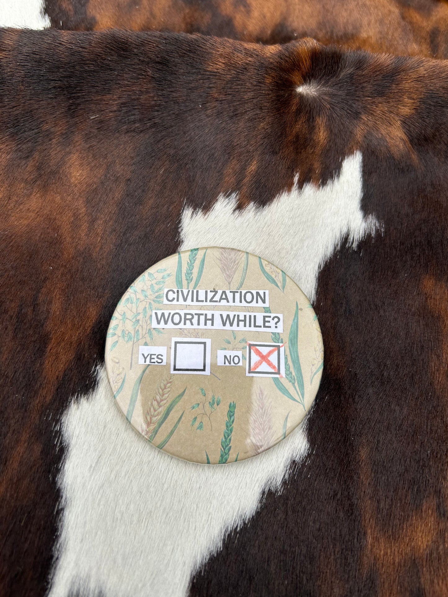 Civilization worth while? pin